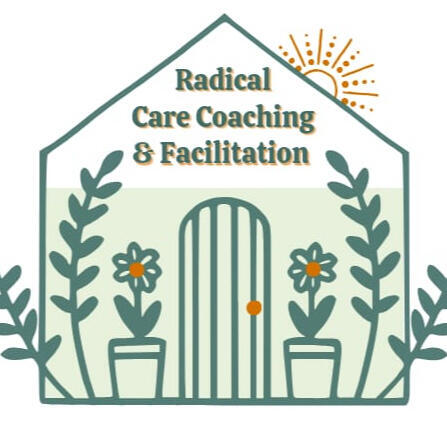 Radical Care Coaching & Facilitation logo